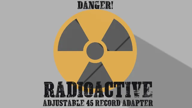 “Radioactive” 45 Record Adapter