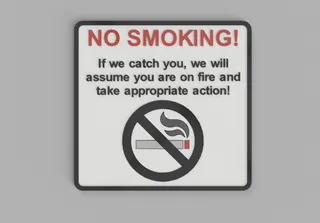 No Smoking Sign Plus Extras