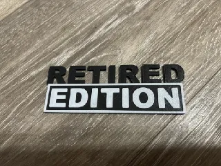 RETIRED EDITION BADGE EMBLEM-NO SUPPORTS