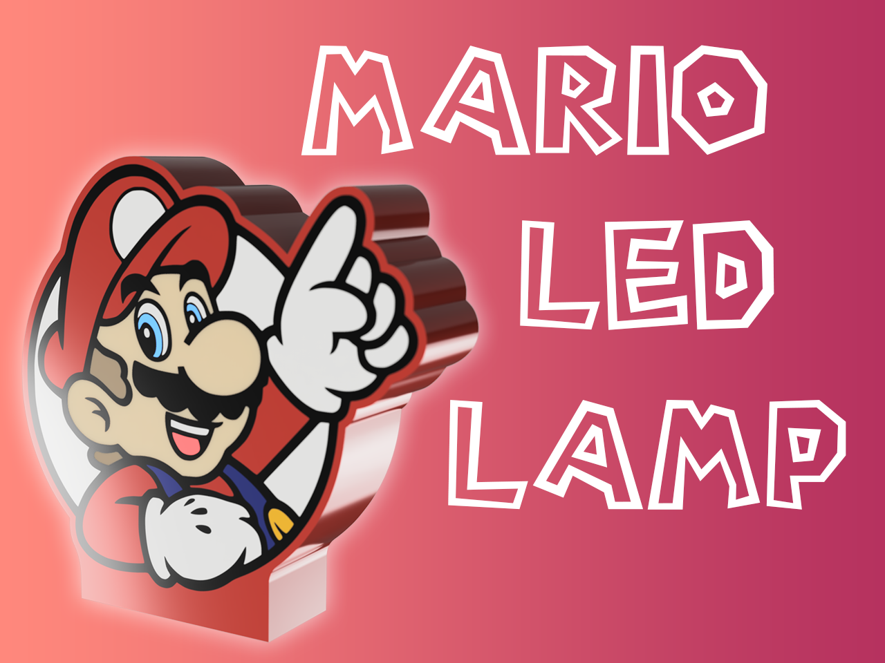 Mario LED lamp - Multicolor / Single extruder