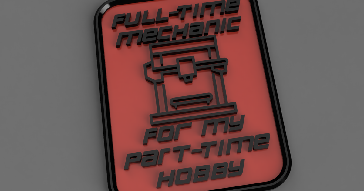 3D Printer Hobby Sign by NoWayOut1980 | Download free STL model ...