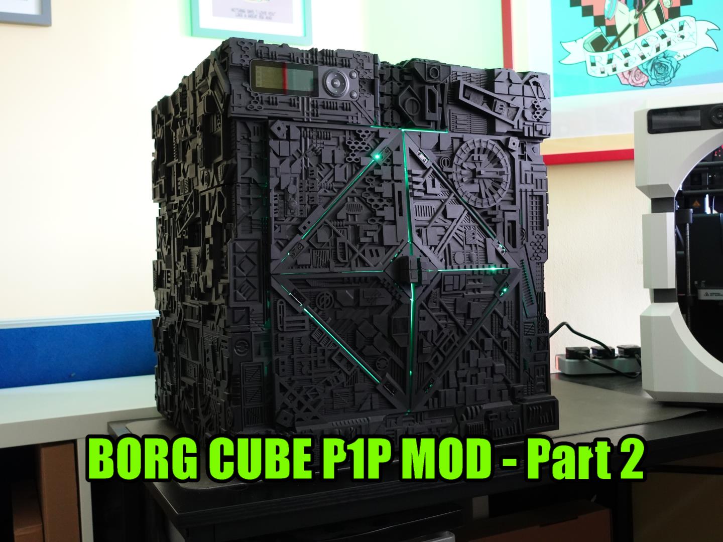 Part 2 - Borg Cube P1P Mod
