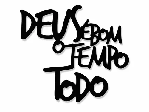 Deus é bom o tempo todo