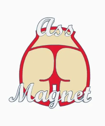 Ass Magnet