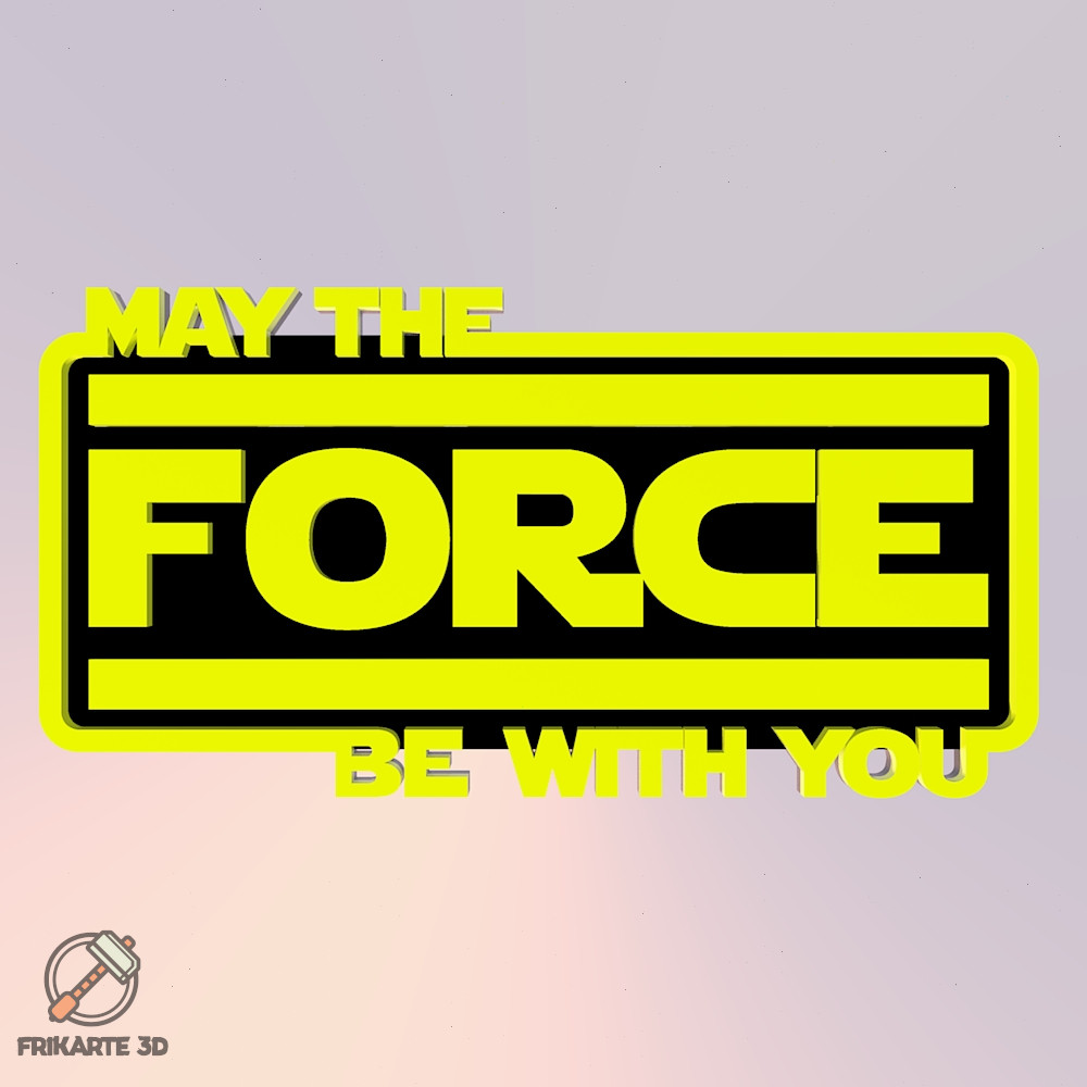 May The Force Be With You Decoration by Frikarte3D Download free STL