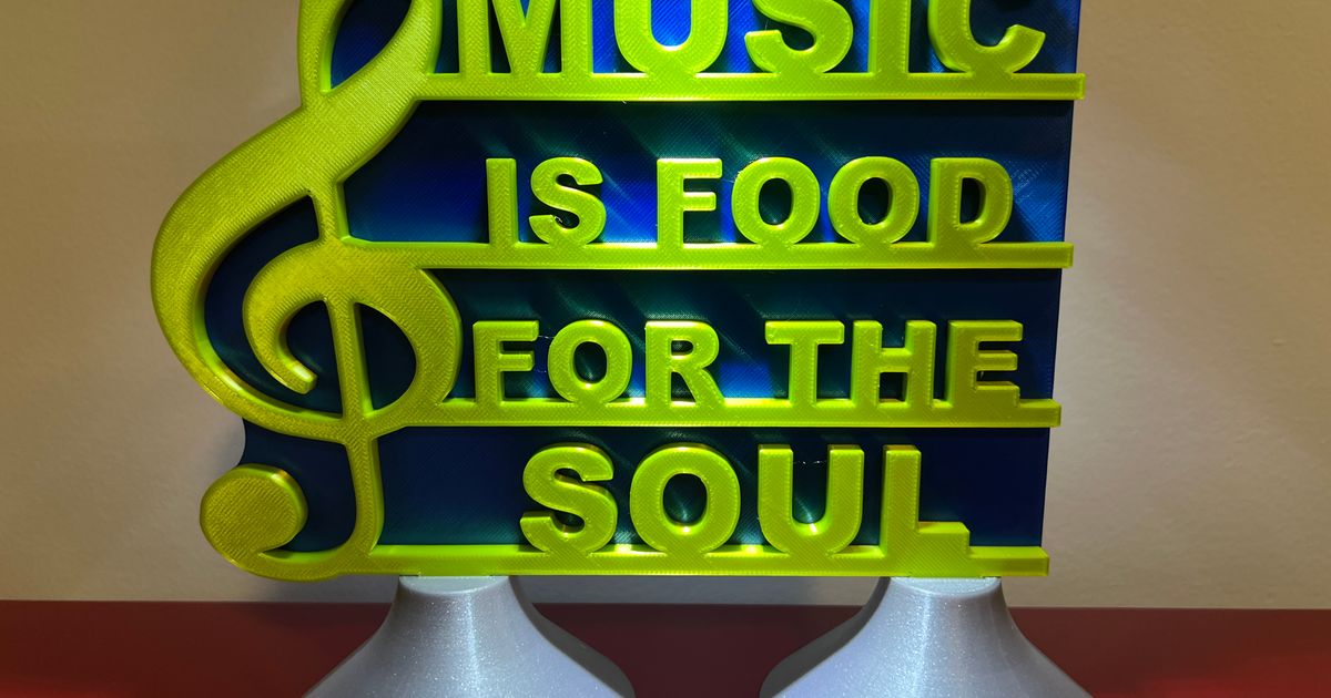 Music Is Food For The Soul By Muddymaker Download Free STL Model   Img 5829 