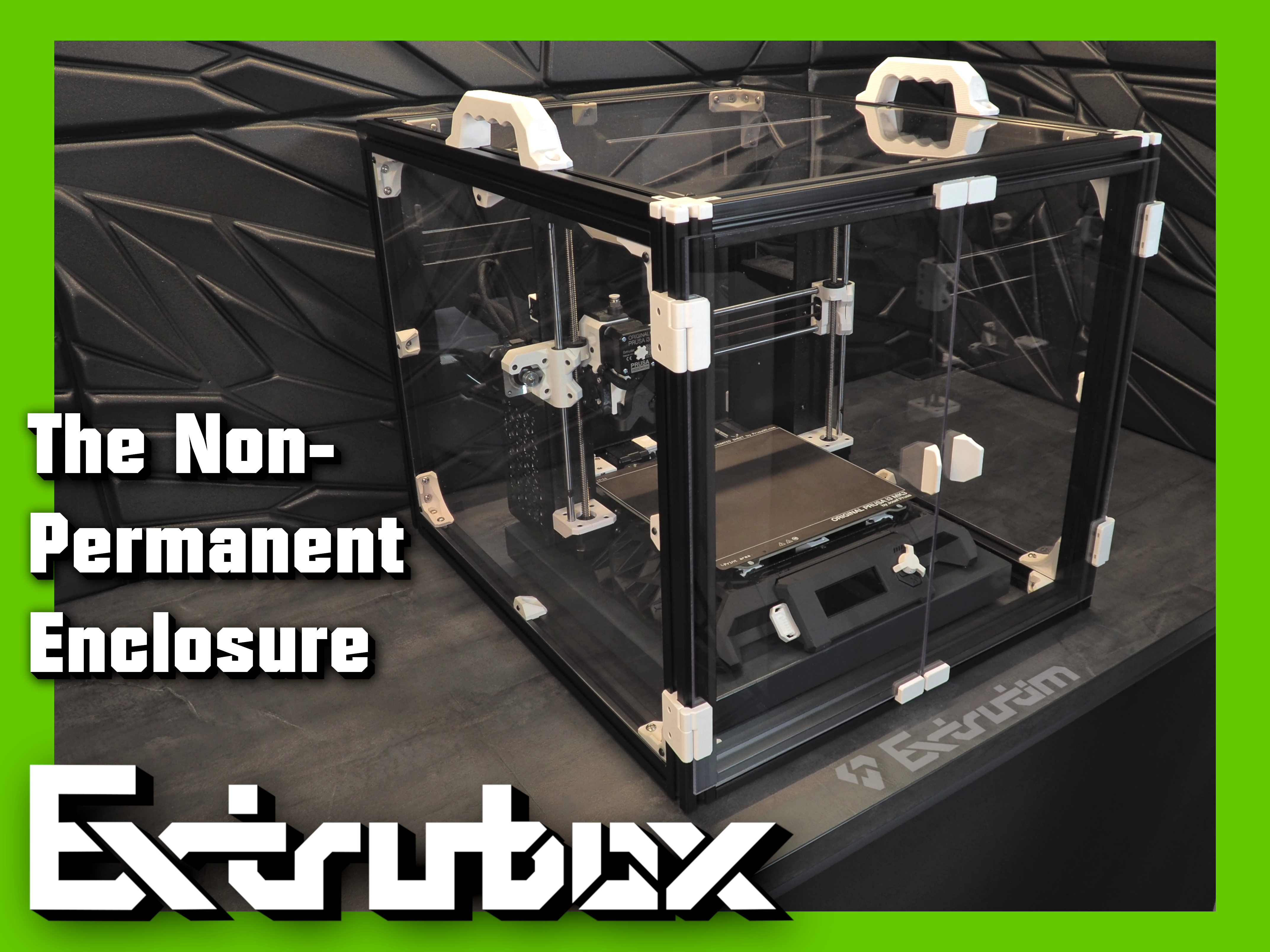 Extrubox Enclosure | Non Permanent Printer Housing | Scalable And Customizable