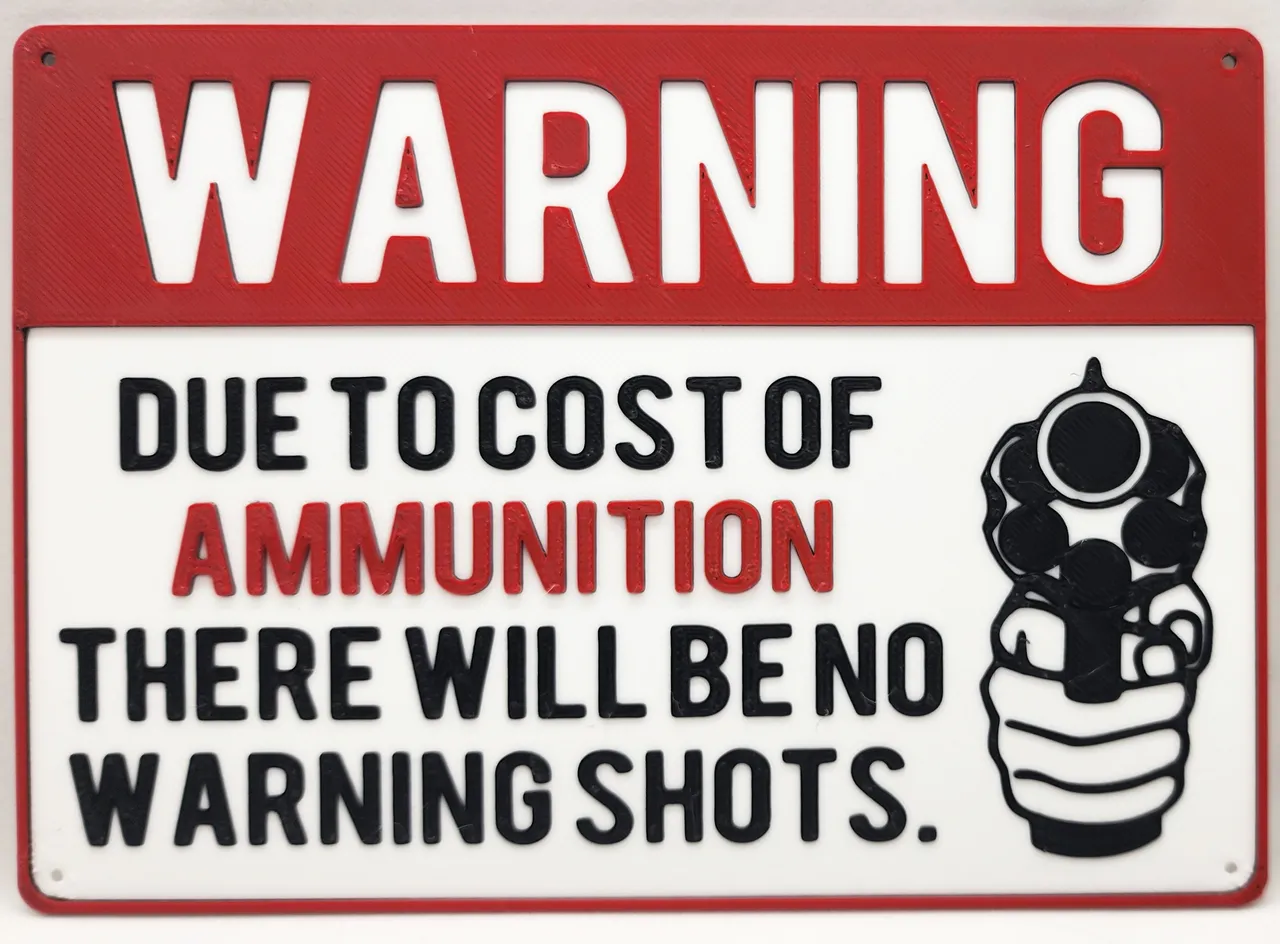 No Warning Shots Sign 3 Colors by Triple G Workshop | Download free STL  model | Printables.com