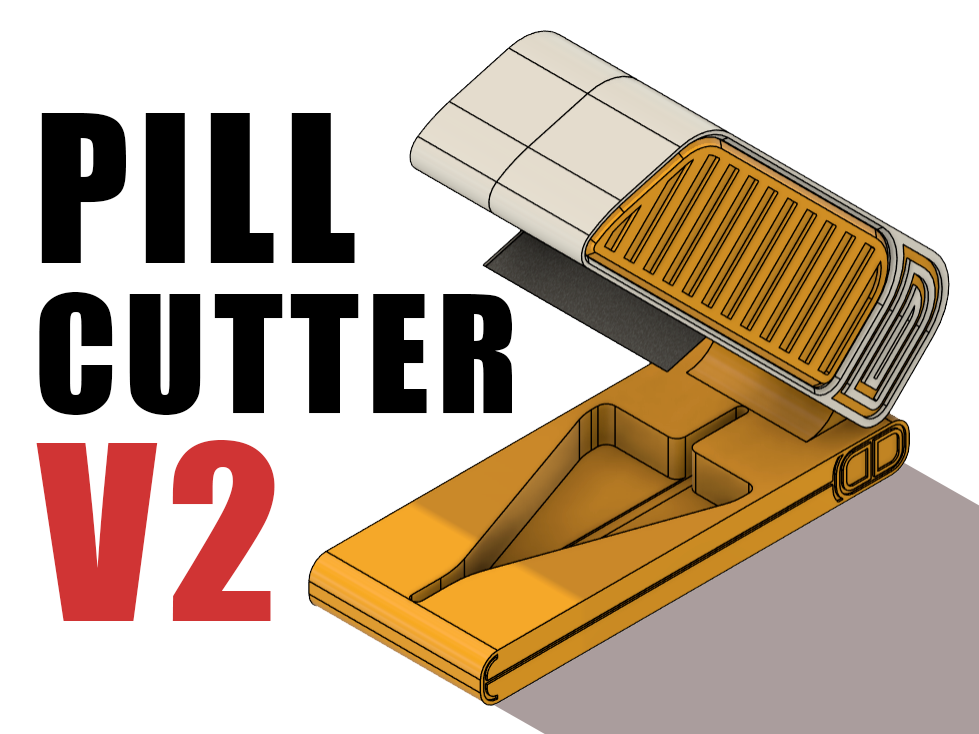 Pill Cutter / Precision Tablet (V2 Updated!)