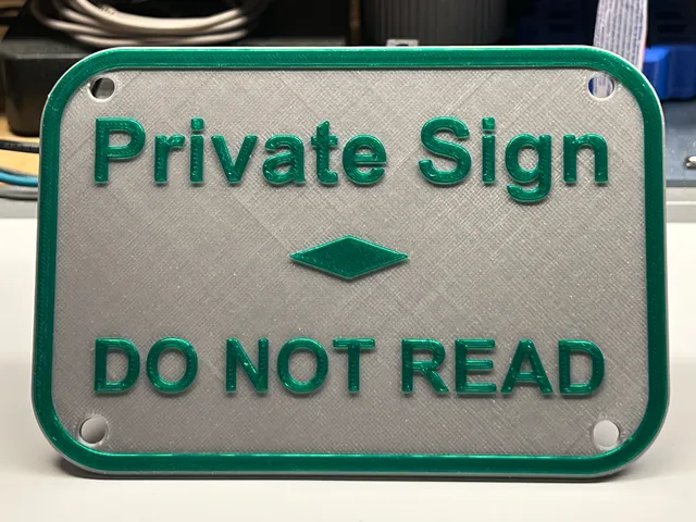 Private Sign, Do Not Read!