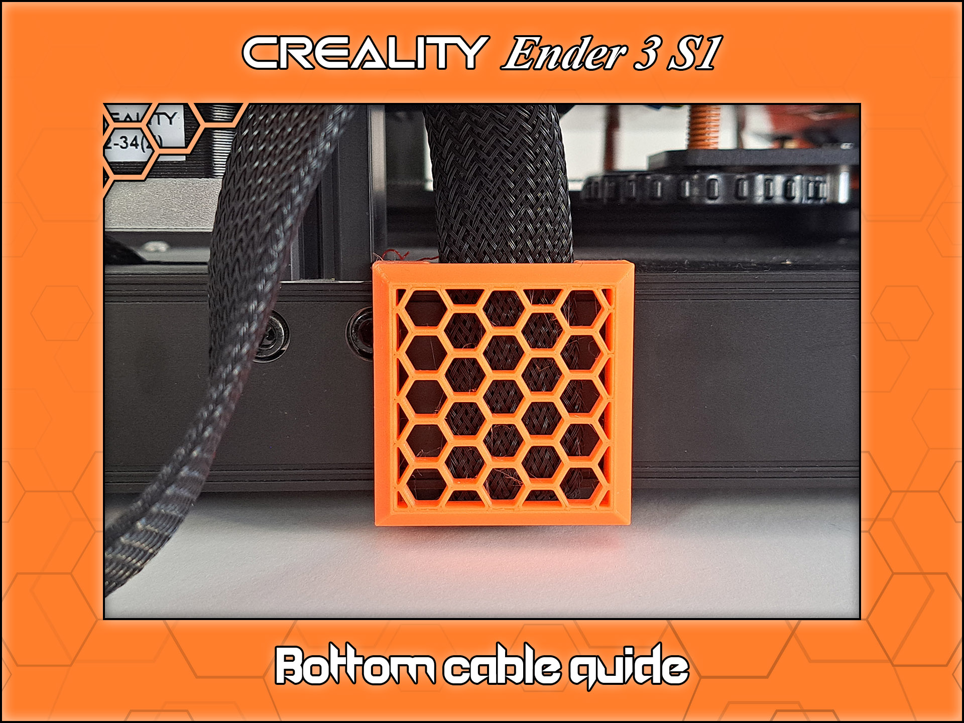 Ender 3 S1 bottom cable guide