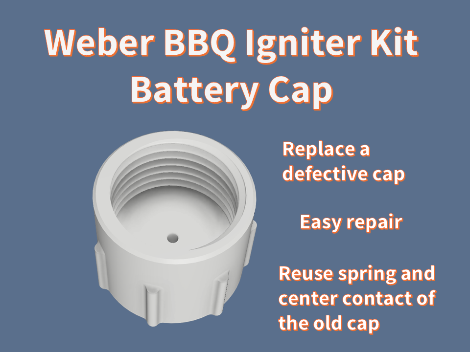 Weber Ignition Kit Replacement Battery Cap