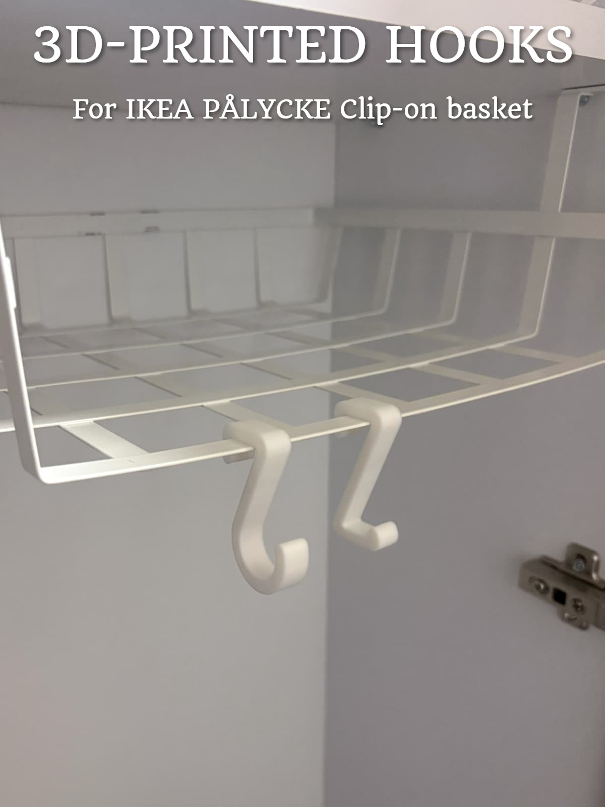 Hook for IKEA PÅLYCKE Basket