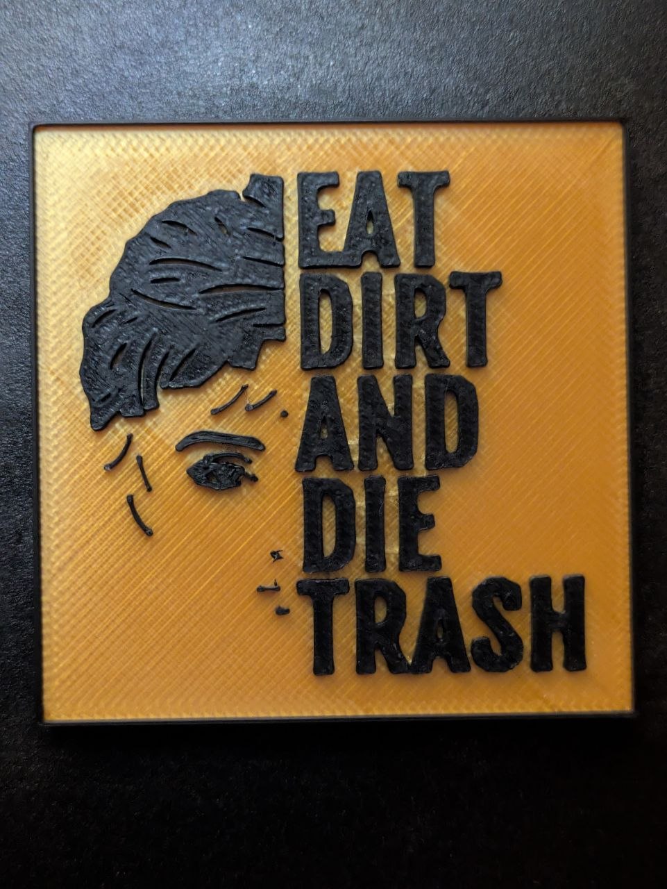"Eat Dirt and Die Trash" Golden Girls Fridge Magnet