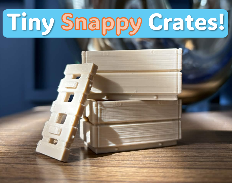 Tiny SNAPPY Crates! 3D model