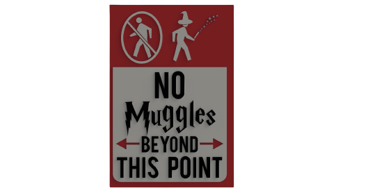 no-muggles-allowed-sign-by-koen-van-wijlick-download-free-stl-model