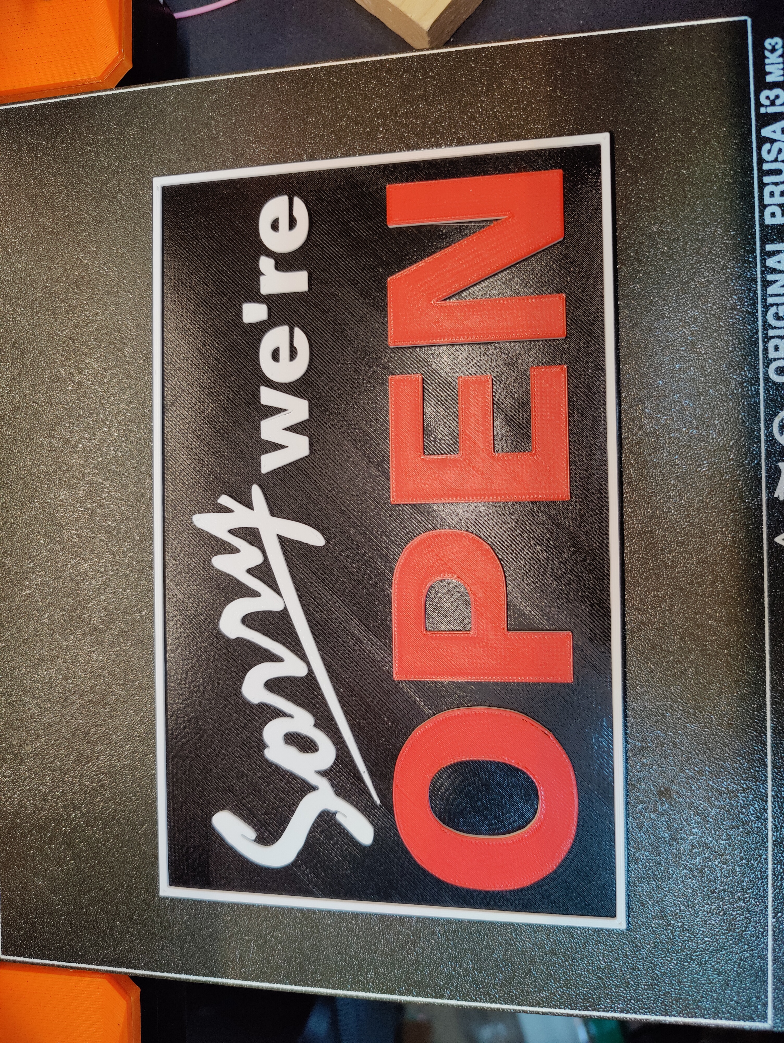 Sorry We're Open Sign
