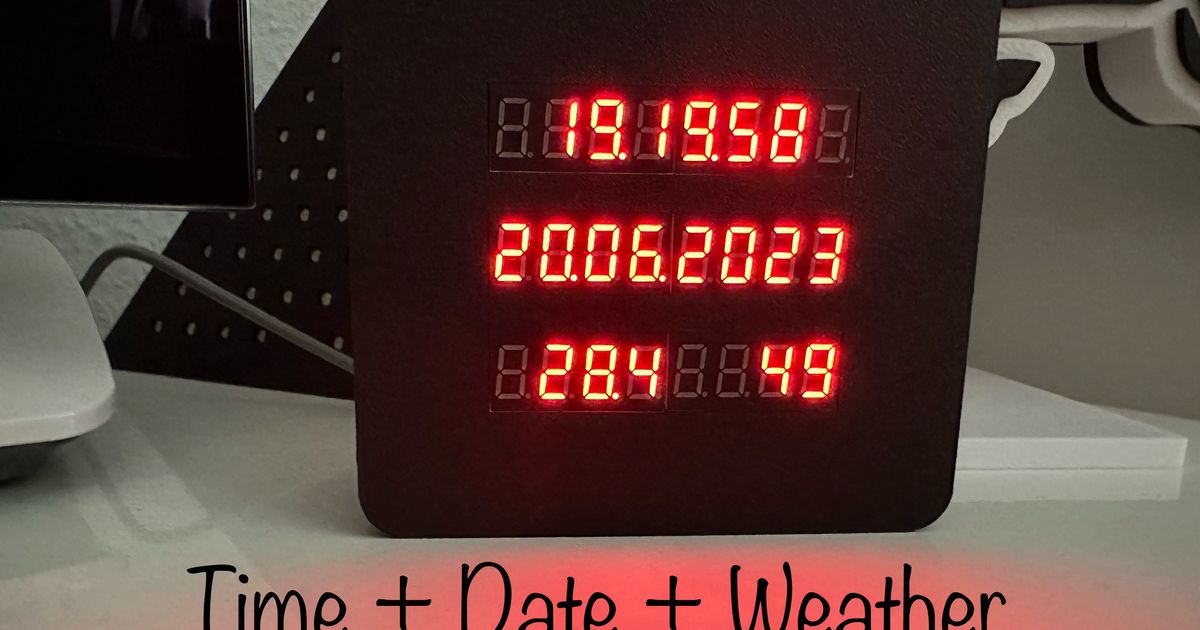 7 segment time date weather display by awsw download free stl