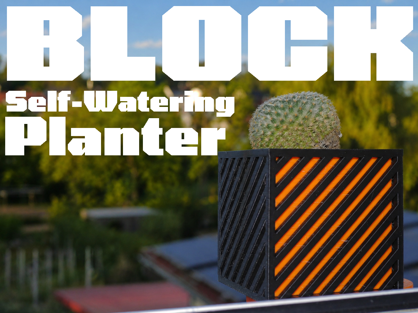 BLOCK - Self Watering Planter (No Extra Parts, Modular.)