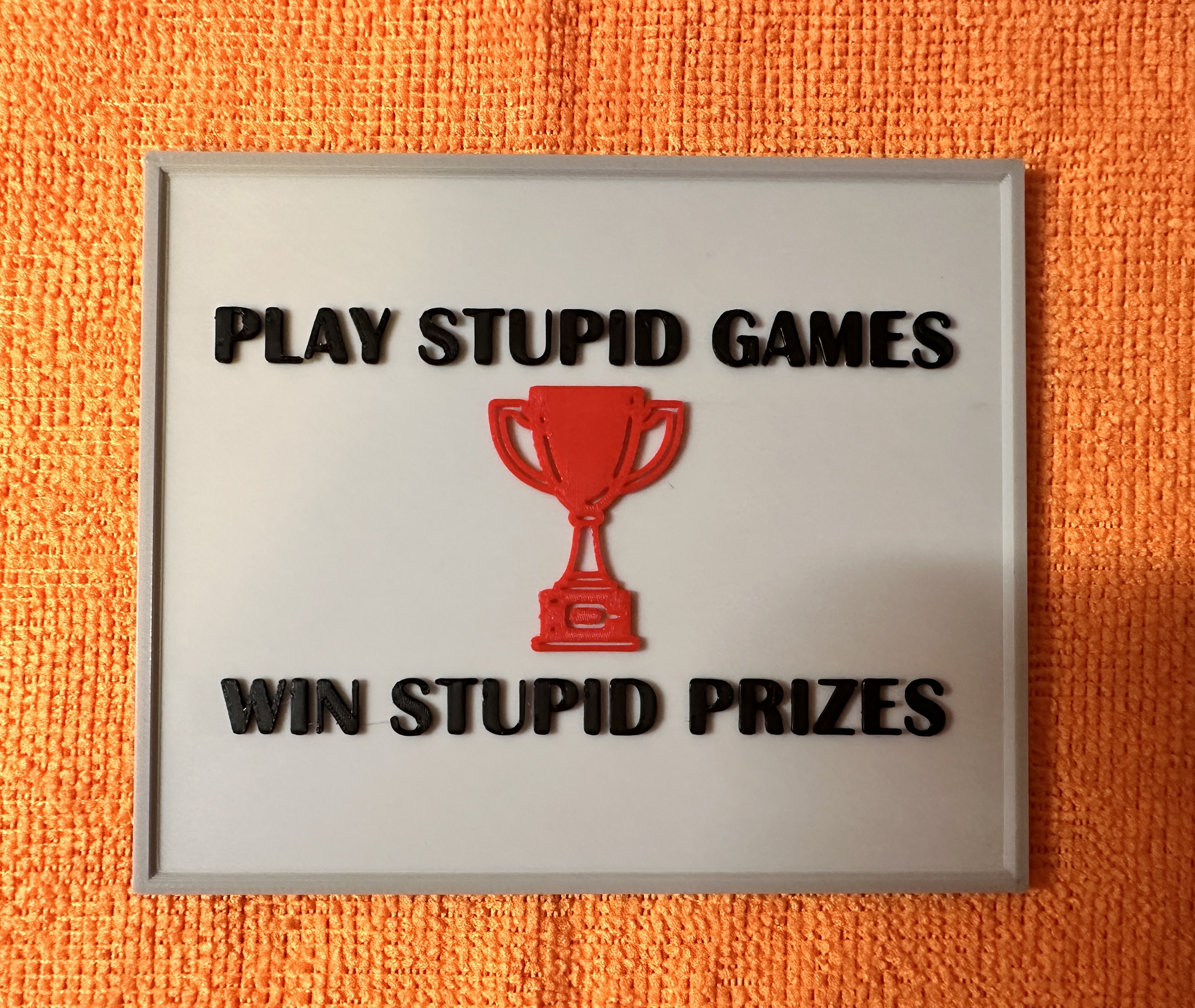 Stupid Prizes