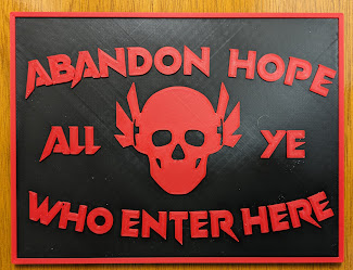 Abandon Hope Sign by fatgeek | Download free STL model | Printables.com