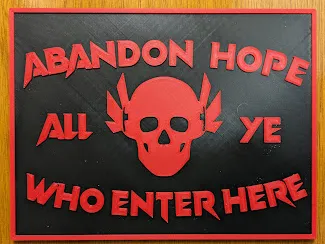 Abandon Hope Sign