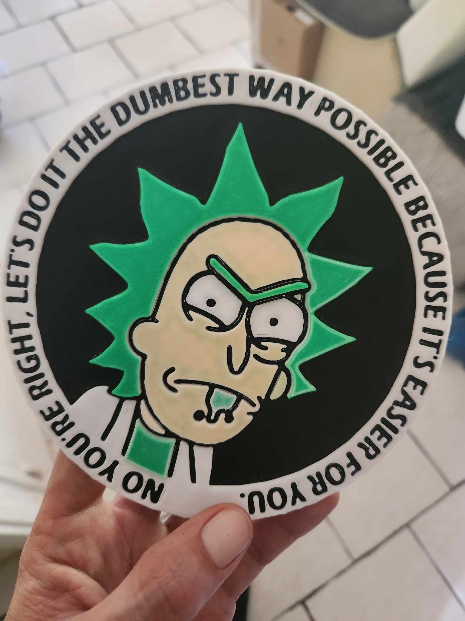 Rick Sanchez Dumbest Way Possible Sign 4 colors for Bambu Lab by v3ry