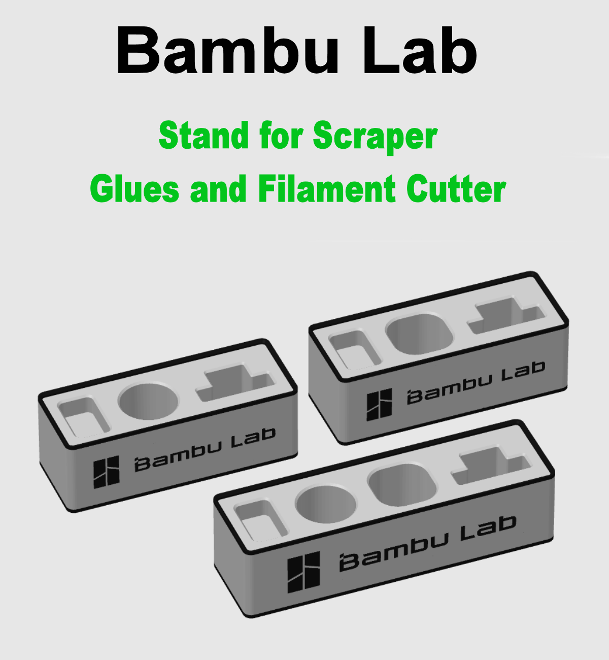Bambu Lab - Stand For Scraper - Stick and Liquid Glue - Filament Cutter - Three Versions