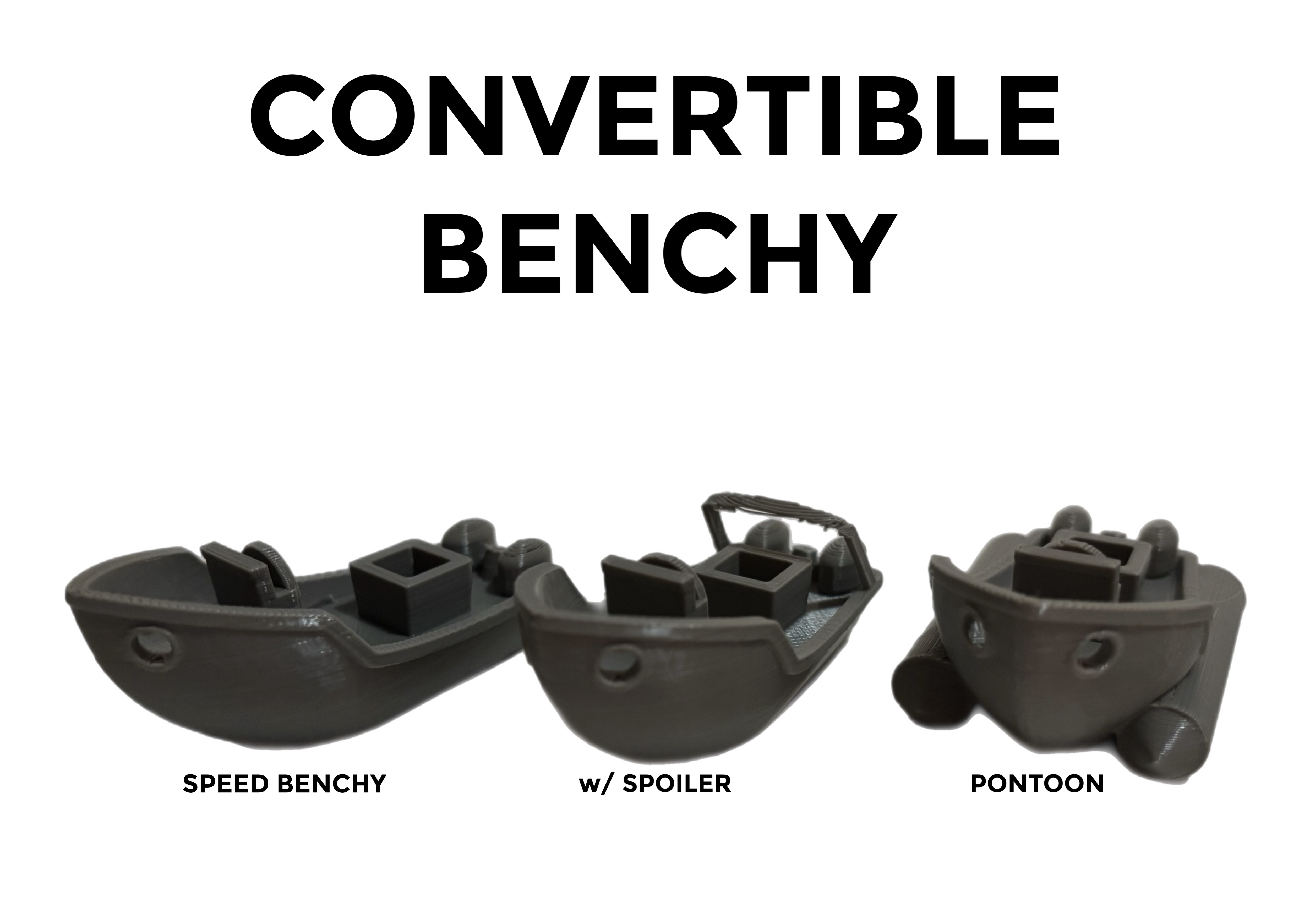 Convertible Benchy