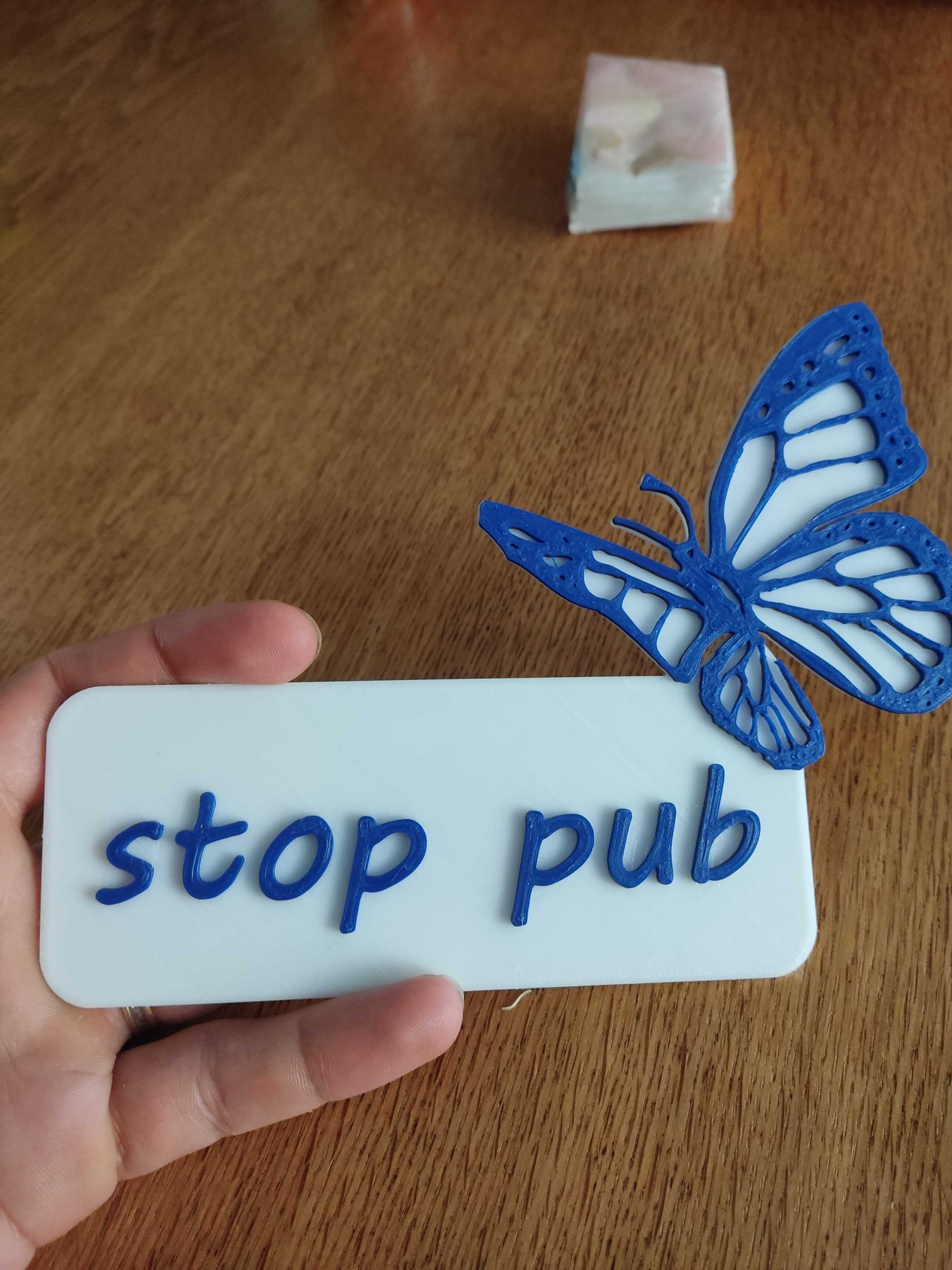 Stop pub papillon