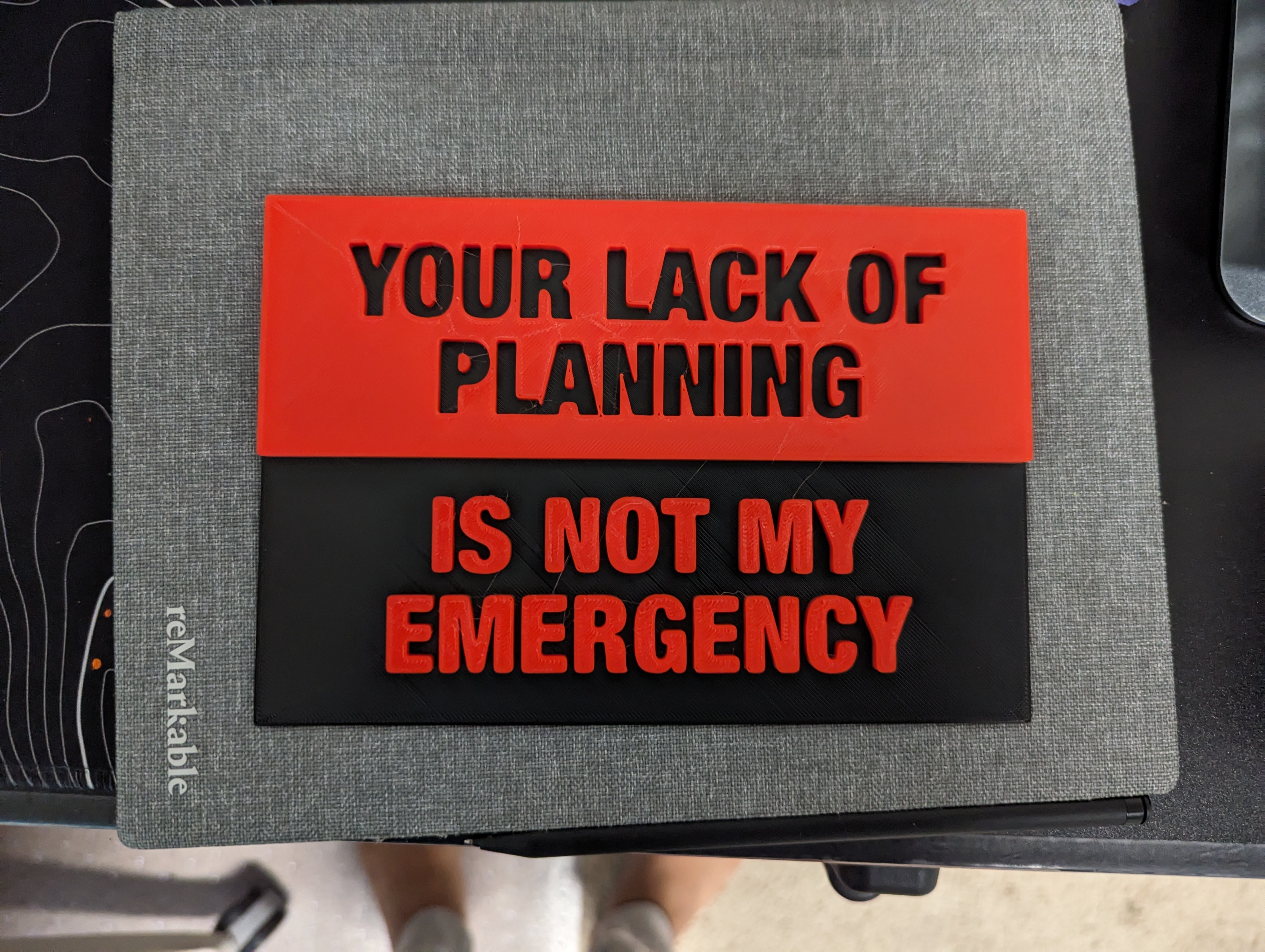 Dual Tone: Your Lack of Planning is not my emergency