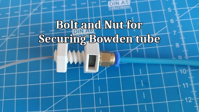 Bolt and Nut for Securing Bowden tube