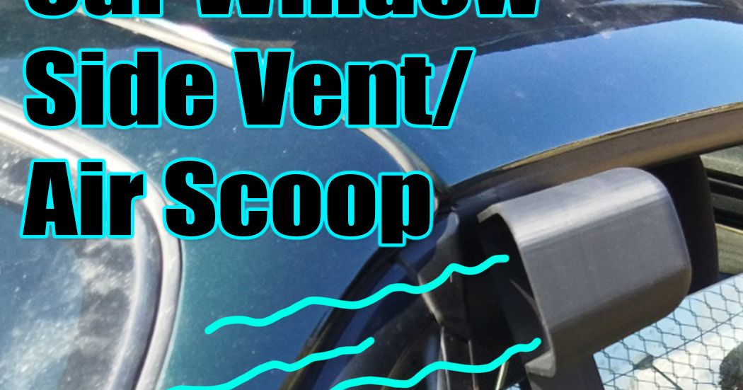 Air Scoop / Intake / Vent for Car Window by ap.engineering Download