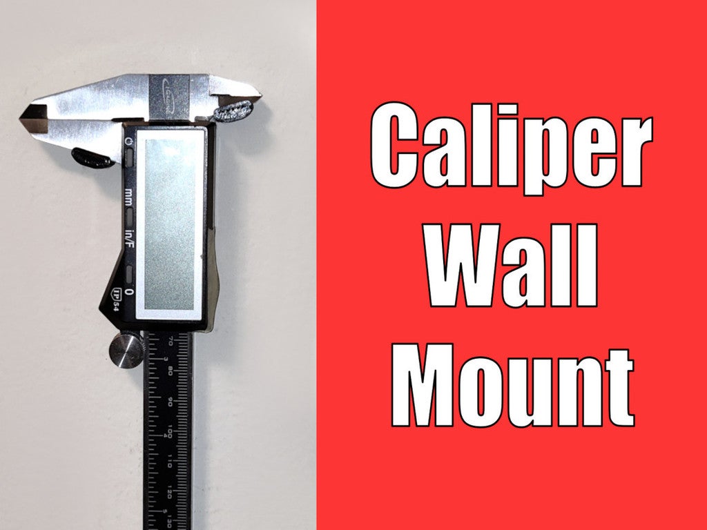 Caliper Wall Mount / Holder / Hanger for Dial and Digital Calipers