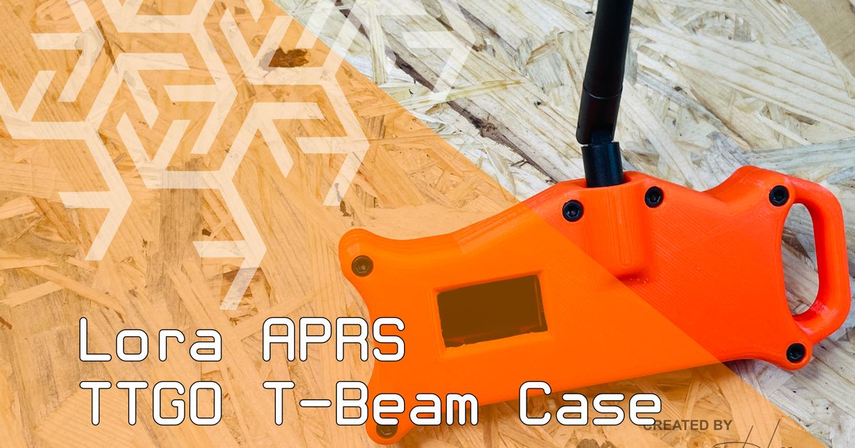 Lora Aprs Ttgo T Beam Case Mk2 By Valentino Hesse Download Free Stl