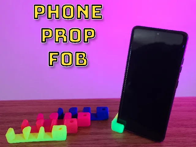Phone Prop Fob - Phone Stand / Selfie Stand