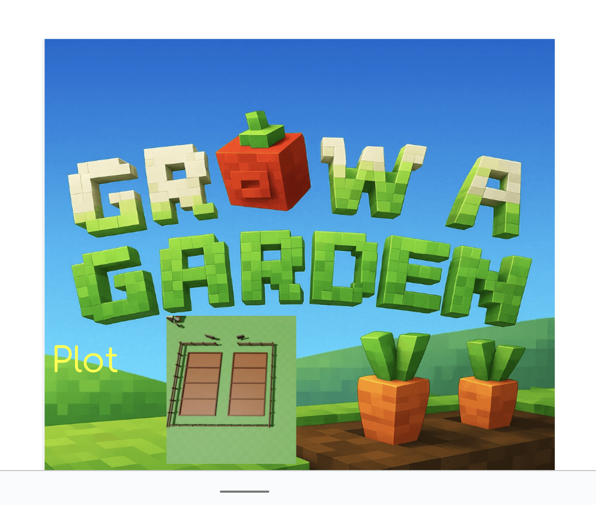 Grow a garden plot