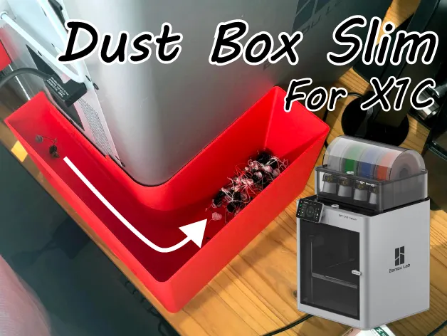 Dust Bax For Bambu Lab-X1-Carbon by Kakeru | Download free STL
