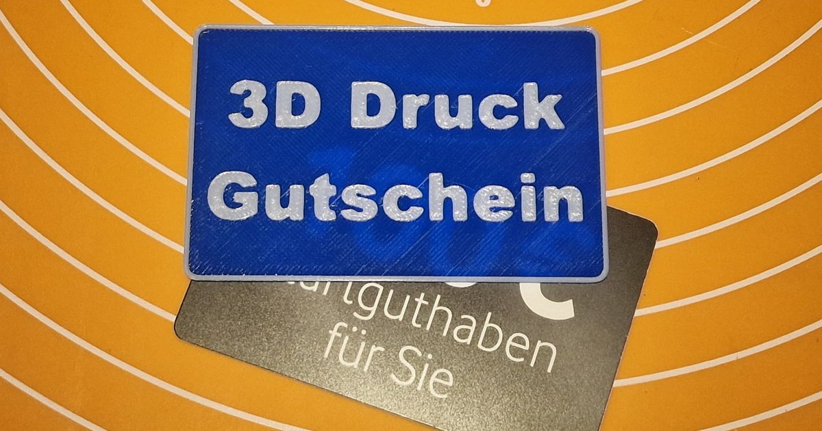 3D Druck Gutschein by Dieter W Download free STL model