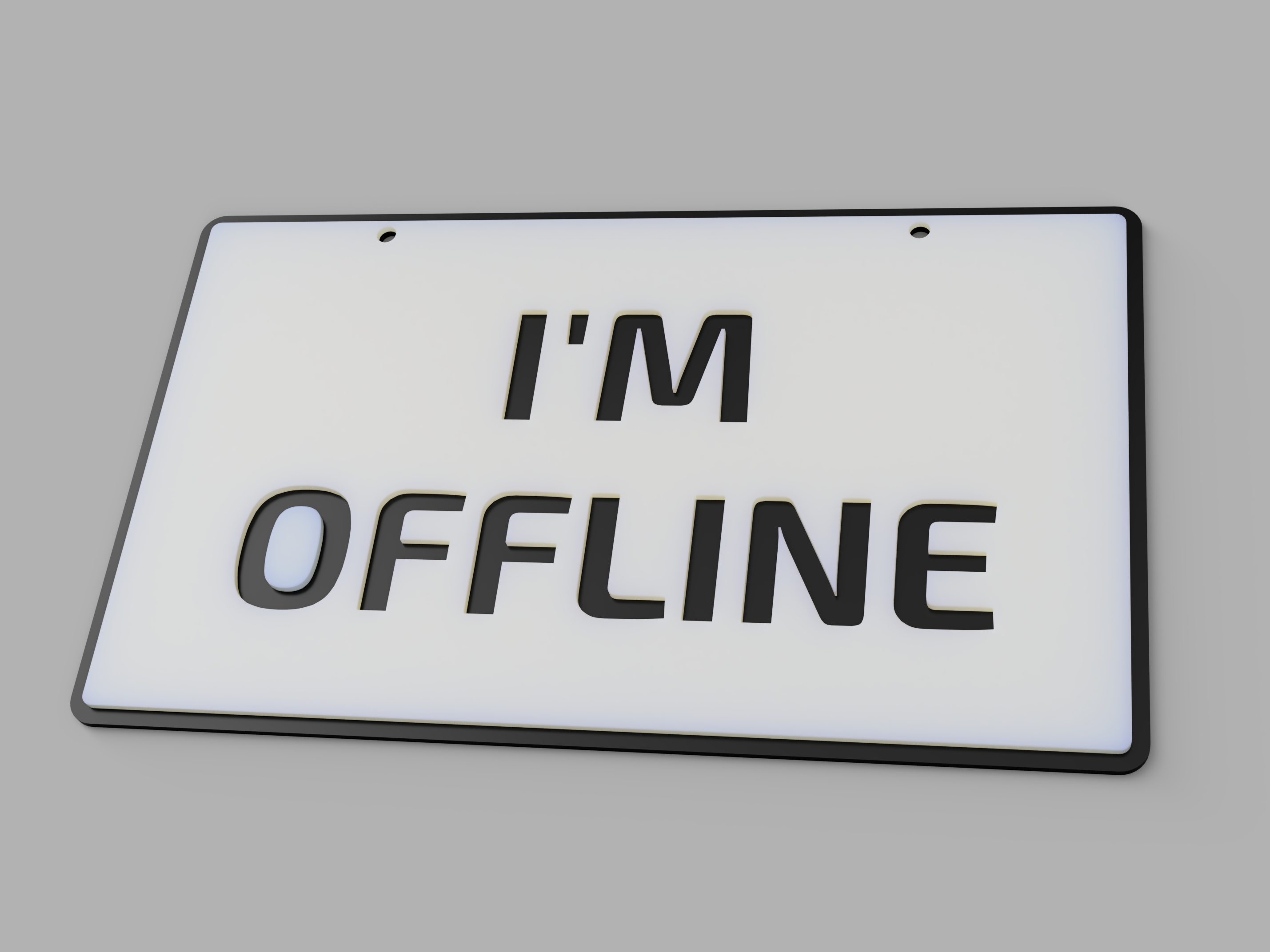 "I'm offline" sign