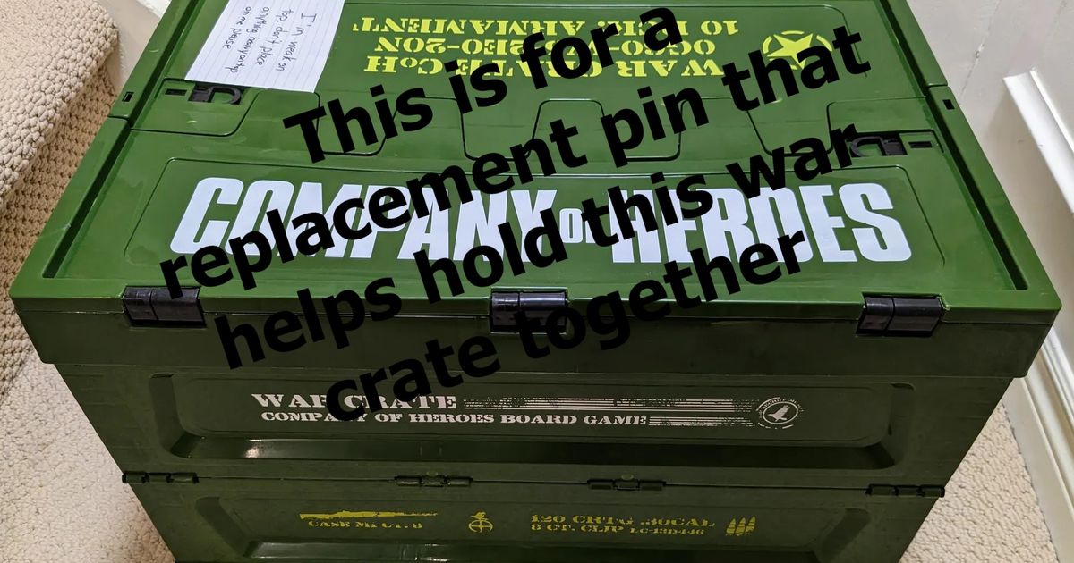 Company of Heroes (CoH) Board Game War Crate Replacement Pin by warwing Download free STL