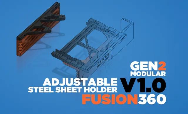 GEN2 Adjustable Steel Sheet Holder V1.0 CAD Files