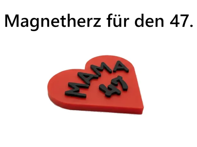 Einfacher Herz-Magnet zum Muttertag & Geburtstag (Ohne AMS) für den 47.