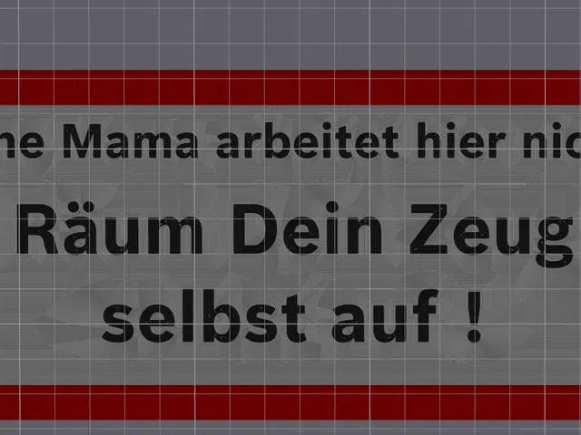 Schild - Deine Mama arbeitet hier nicht !