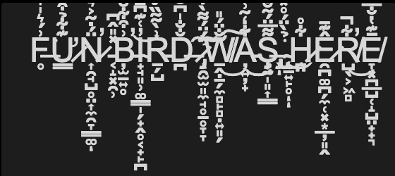 FUN BIRD WAS HERE