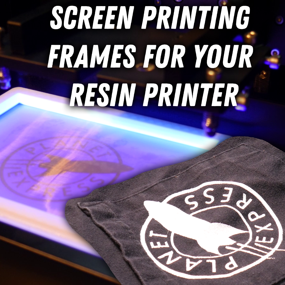 Screen Printing Frames for use with resin printer exposure by ...