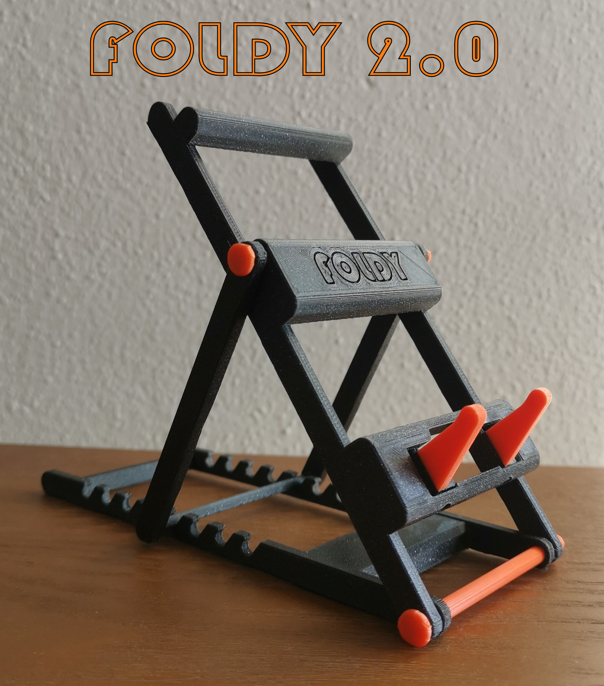 FOLDY 2.0 - The Foldable and Adjustable Phone Holder