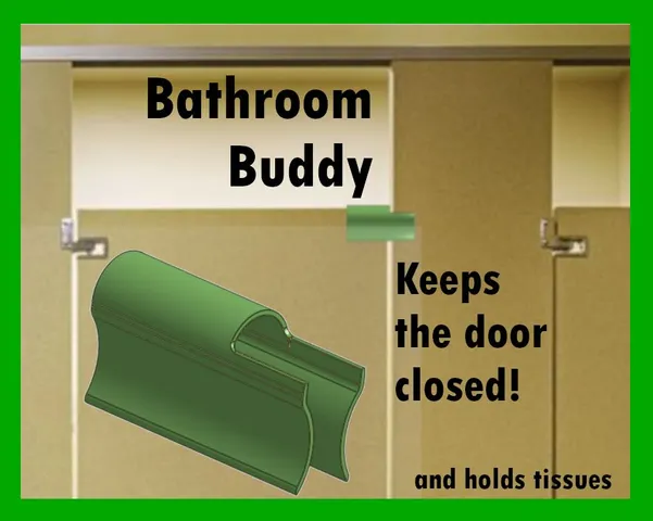 Bathroom Buddy, Keep that stall door closed!