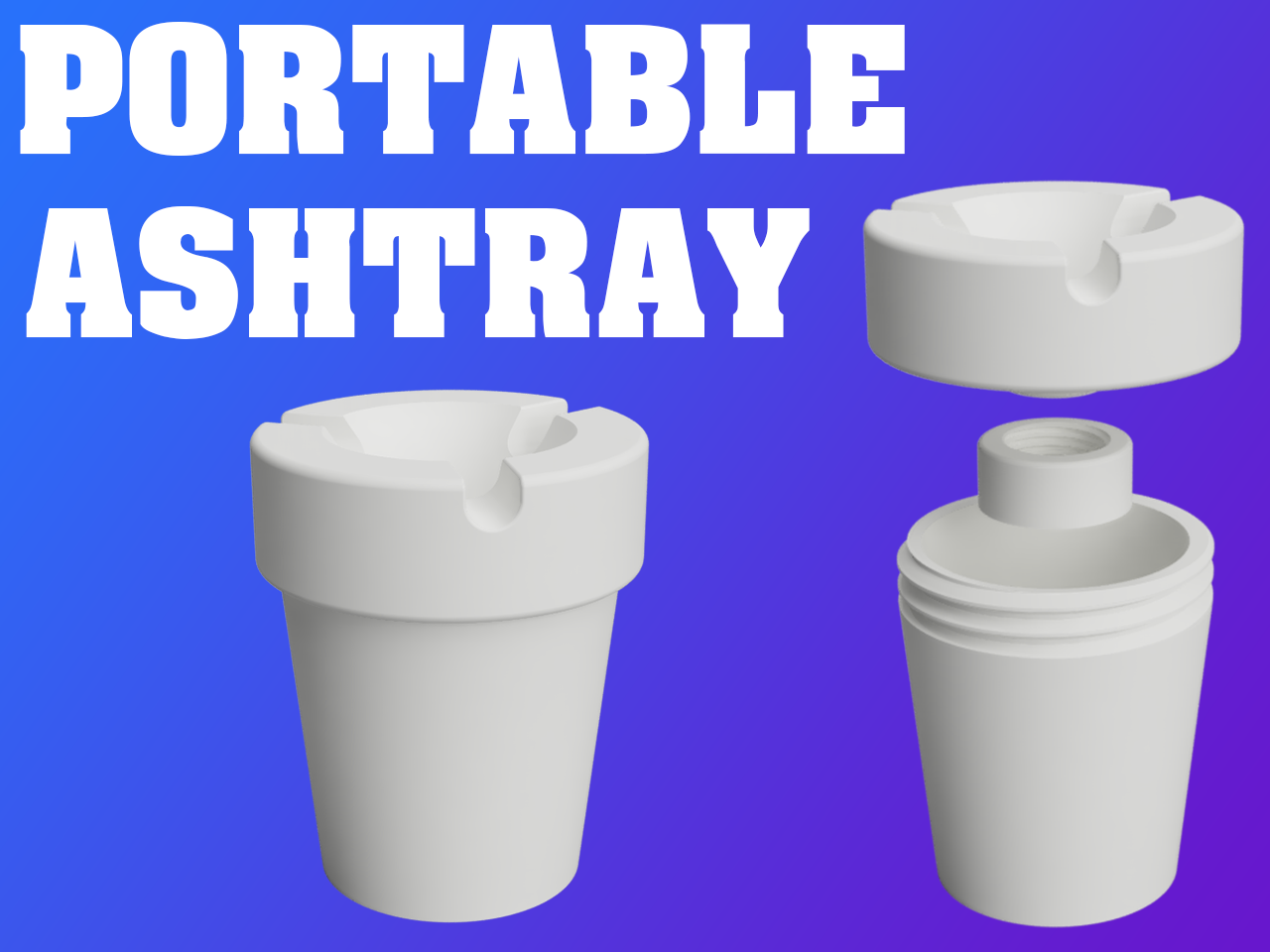 Portable ashtray small large versions by gecko3d download free