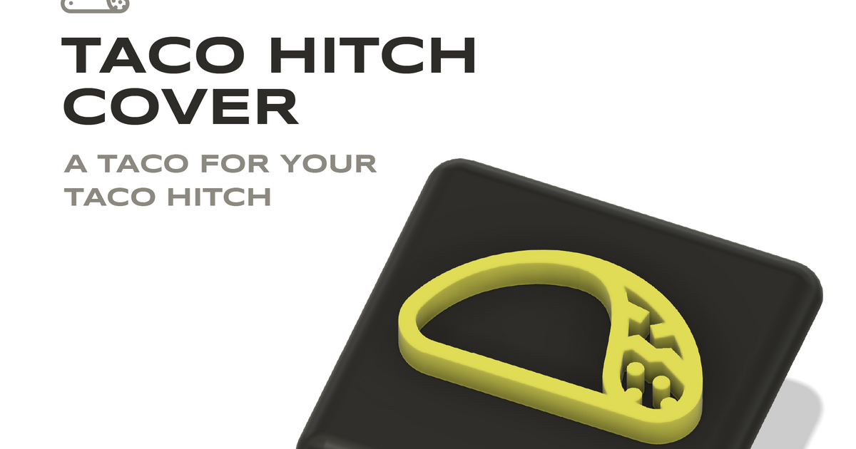 Taco Hitch Cover | Toyota Tacoma by Zac Reinke | Download free STL ...